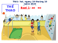 Giáo án điện tử Tiếng việt 1 bài 1 Chân trời sáng tạo: Học vần: ao, eo