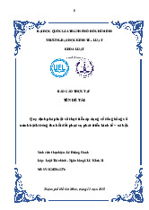 Báo cáo thực tập về Quy định pháp luật và thực tiễn áp dụng về công bằng và minh bạch trong thu hồi đất phục vụ phát triển kinh tế – xã hội môn Luật doanh nghiệp | Trường Đại học Kinh Tế - Luật, Đại học Quốc gia Thành phố Hồ Chí Minh