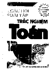 Câu hỏi và bài tập trắc nghiệm Toán 12 – Nguyễn Phú Khánh, Huỳnh Đức Khánh