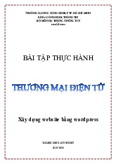 Bài tập thực hành Xây dựng website bằng wordpress môn Thương mại điện tử | Trường Đại học Công nghiệp Thành phố Hồ Chí Minh