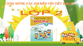 Giáo án điện tử Đạo đức 2 Bài 8 Cánh diều: Bảo quản đồ dùng cá nhân