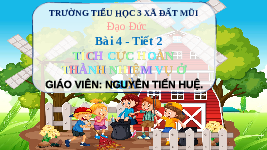 Giáo án điện tử Đạo đức 3 Bài 4 Tiết 2 Chân trời sáng tạo: Tích cực hoàn thành nhiệm vụ ở nhà