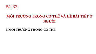 Giáo án điện tử Khoa học tự nhiên 8 Bài 33 Kết nối tri thức: Máu và hệ tuần hoàn của cơ thể người