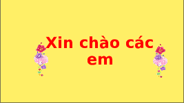 Giáo án điện tử Tiếng việt 1 bài 34 Chân trời sáng tạo : S x