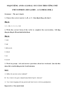 Tiếng Anh lớp 6 unit 8 A closer look 2