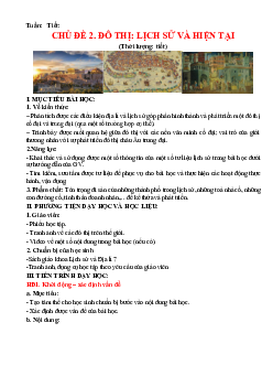 Giáo án Địa Lí 7 Chủ đề chung 2: Đô thị: Lịch sử và hiện tại | Cánh diều