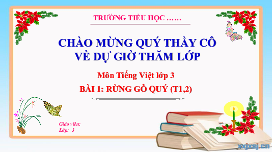 Tuần 25 - Bài đọc 1: Rừng gỗ quý ( Tiết 1, 2) | Bài giảng PowerPoint Tiếng Việt 3 | Cánh Diều