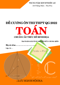 Đề cương ôn thi THPT QG 2022 môn Toán chuẩn cấu trúc đề minh họa