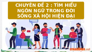 Chuyên đề 2 Phần 1 | Bài giảng PowerPoint Ngữ Văn 11 | Kết nối tri thức