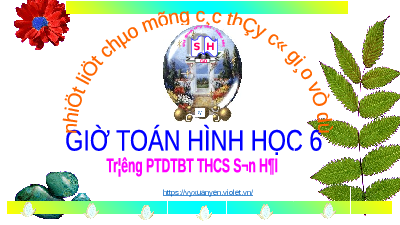 Giáo án điện tử Toán 6 Bài 21 Kết nối tri thức: Hình có trục đối xứng