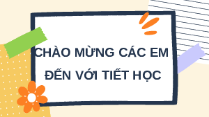 Giáo án điện tử Toán 7 Bài 13 Kết nối tri thức: Hai tam giác bằng nhau. Trường hợp bằng nhau thứ nhất của tam giác