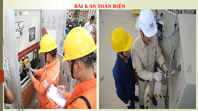 Giáo án điện tử Công nghệ 8 Bài 8 Chân trời sáng tạo: An toàn điện