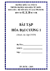 Bài tập Hóa đại cương - Hóa đại cương 1 | Trường Đại học Khoa học Tự nhiên, Đại học Quốc gia Thành phố Hồ Chí Minh