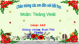 Giáo án điện tử Tiếng việt 1 bài 2 Chân trời sáng tạo: Học vần: B, b