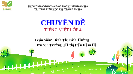 Giáo án điện tử Tiếng việt 4 Bài 23 Cánh diều: Bét-tô-ven và Bản xô-nát Ánh trăng
