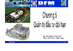 Chương 5 Quản trị Đầu tư Dài Hạn | Bài giảng quản trị tài chính
