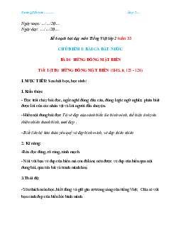 Bài 4 Tuần 33 Tiết 1, 2| Giáo án Tiếng Việt 2 học kì 2 | Chân trời sáng tạo