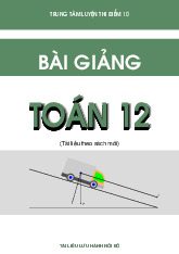 Bài giảng Toán 12 chủ đề vectơ và hệ trục tọa độ trong không gian – Lê Quang Xe