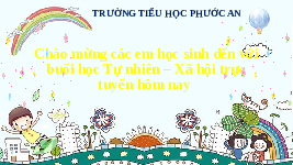 Giáo án điện tử Tự nhiên và xã hội 1 bài 1 Chân trời sáng tạo : Gia đình của em