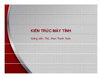 Giáo trình Kiến trúc máy tính | Trường Cao đẳng Kinh tế Công nghiệp Hà Nội
