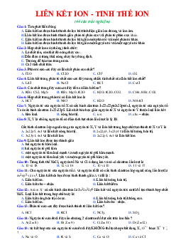 Bài tập trắc nghiệm liên kết ion-tinh thể ion Hóa 10 ( có đáp án)
