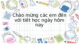 Giáo án điện tử Tiếng Việt 3 Tập 1 Bài 31 Kết nối tri thức: Người làm đồ chơi - Đọc