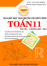 Tài liệu học tập môn Toán 11 học kì 1 năm 2025 – 2026 chuẩn cấu trúc mới