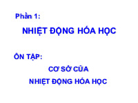 Cơ sở của nhiệt động hóa học | Bài giảng môn Hóa lý | Đại học Bách khoa hà nội
