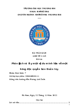 Phân tích và lấy một ví dụ minh về một hãng độc quyền bán thuần túy | Kinh tế vi mô | Trường Đại học Thương mại