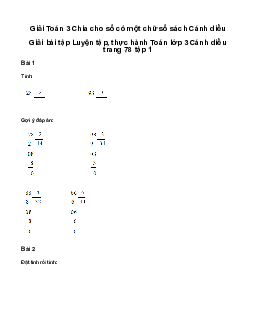 Chia số tròn trục, tròn trăm cho số có một chữ số: Giải bài tập Luyện tập, thực hành Toán lớp 3 Cánh diều trang 76 tập 1