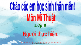 Giáo án điện tử Mĩ Thuật 8 Bài 1 Chân trời sáng tạo: Thiên nhiên trong tranh của họa sĩ Paul Gauguin