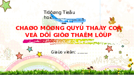 Giáo án điện tử Công nghệ 3 Bài 7 Chân trời sáng tạo: Làm đồ dùng học tập