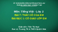 Giáo án điện tử Tiếng việt 2 Bài 7 Cánh diều: Thầy cô của em - Chia sẻ và đọc: Cô giáo lớp em