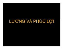 Bài Giảng Lương và Phúc Lợi | Môn Kế toán doanh nghiệp - Trường Cao đẳng Công nghệ Tây Nguyên