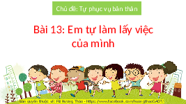 Giáo án điện tử Hoạt động trải nghiệm 2 Chủ đề 4 Kết nối tri thức: Tự phục vụ bản thân
