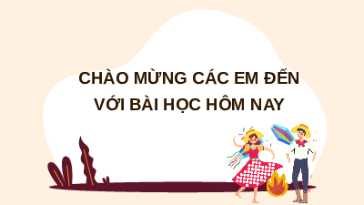 Bài giảng điện tử Địa lí 7 Bài 18 Chân trời sáng tạo : Vấn để khai thác, sử dụng và bảo vệ rừng A-ma-dôn