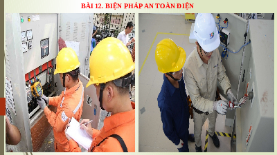 Giáo án điện tử Công nghệ 8 Bài 12 Kết nối tri thức: Biện pháp an toàn điện