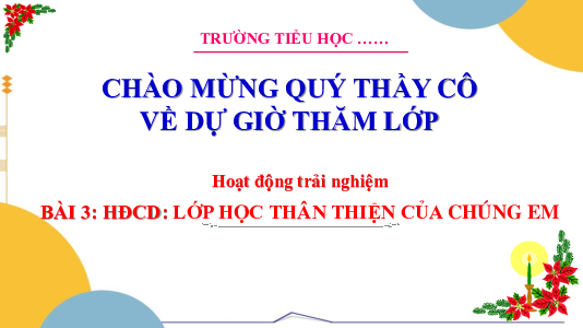 Chủ đề 1: Trường học mến yêu - Tuần 3 - Bài 3: Sinh hoạt công dân | Bài giảng PowerPoint Hoạt động trải nghiệm 3 | Cánh Diều