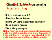 Chapter 2 - Graphical Method & Problem Formulation Notes | Môn Deterministic Models in Operations Research - Trường Đại học Quốc tế, Đại học Quốc gia Thành phố Hồ Chí Minh