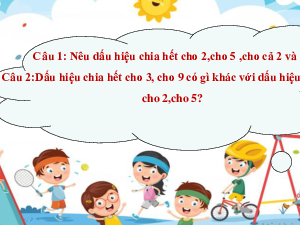 BÀI 9.DẤU HIỆU CHIA HẾT CHO 3,9 | Bài giảng PowerPoint Toán 6 | Kết nối tri thức