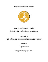 Bài tập lớn: “Kỹ năng thực hiện bài thuyết trình” môn Giao tiếp kinh doanh | Học viện Ngân hàng