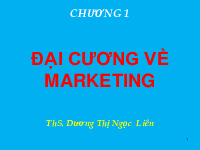 Bài giảng Chương 1: Đại cương về marketing môn Quản trị marketing | Trường Đại học Kinh Tế Quốc Dân