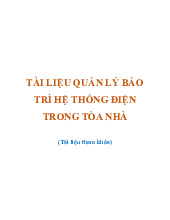Tài Liệu Quản Lý Bảo Trì Hệ Thống Điện Tòa Nhà | Môn Hệ thống cơ điện tòa nhà - Đại học Xây Dựng Hà Nội