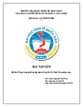 Thực trạng hội nhập kinh tế quốc tế ở Việt Nam hiện nay - Kinh tế Chính trị Mác-Lê Nin (KTCT01) | Bài tập lớp Kinh tế chính trị