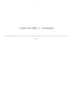 Yuedu hk 5 梅花 3 - Vocabulary | Chinese | Đại học Khoa học Xã hội và Nhân văn, Đại học Quốc gia Thành phố HCM