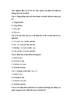 Trắc nghiệm Địa Lý 10 bài 11: Khí quyển. Sự phân bố nhiệt độ không khí trên Trái Đất