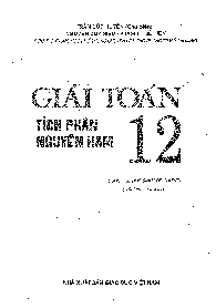 Giải toán 12 nguyên hàm – tích phân – Trần Đức Huyên