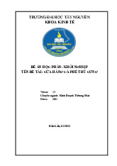 Đề án khởi nghiệp: Cửa hàng cà phê thú cưng tại TP BMT môn khởi nghiệp| Trường Đại Học Tây Nguyên