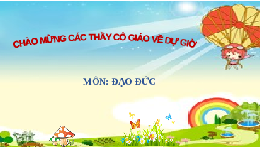 Giáo án điện tử Đạo đức 3 Bài 7 Kết nối tri thức: Khám phá bản thân