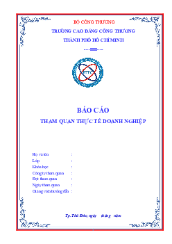 Mẫu báo cáo thăm quan thực tế doanh nghiệp.